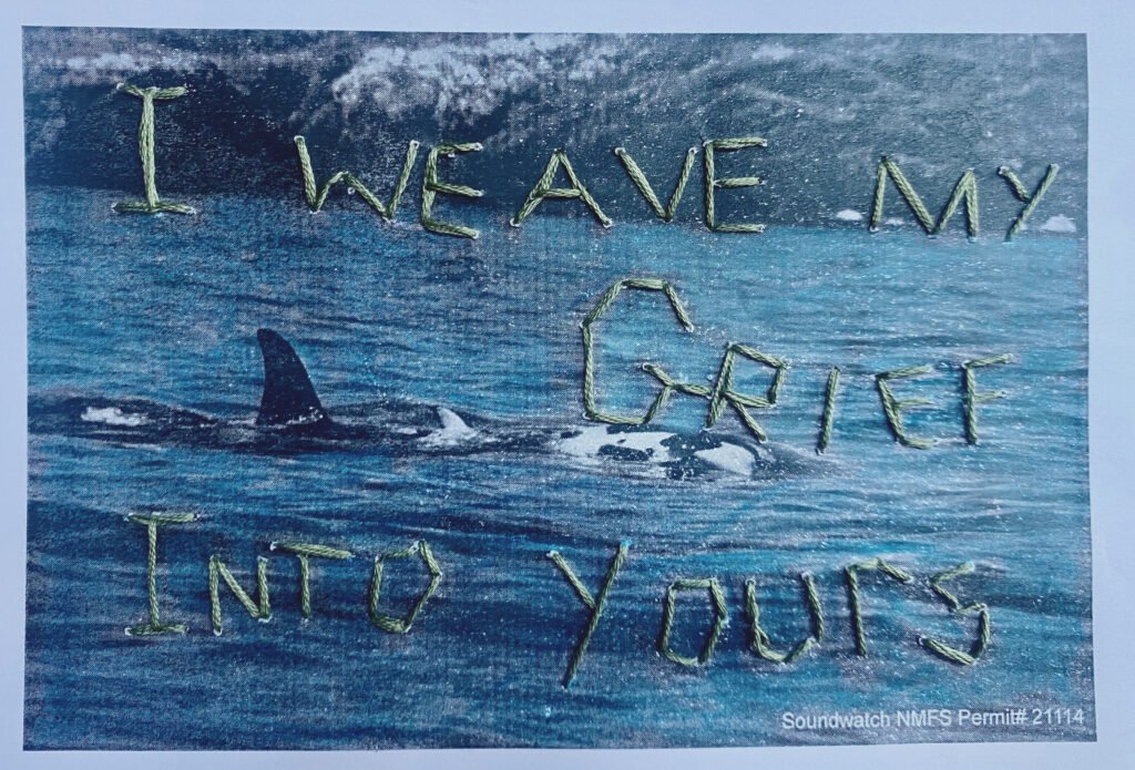 Laura Cull Ó Maoilearca, I Weave My Grief Into Yours, Embroidery thread on hand-tinted photograph showing the orca, Tahlequah carrying the body of her dead calf in 2018, courtesy of artist